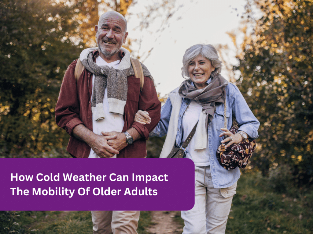 How Cold Weather Can Impact The Mobility Of Older Adults