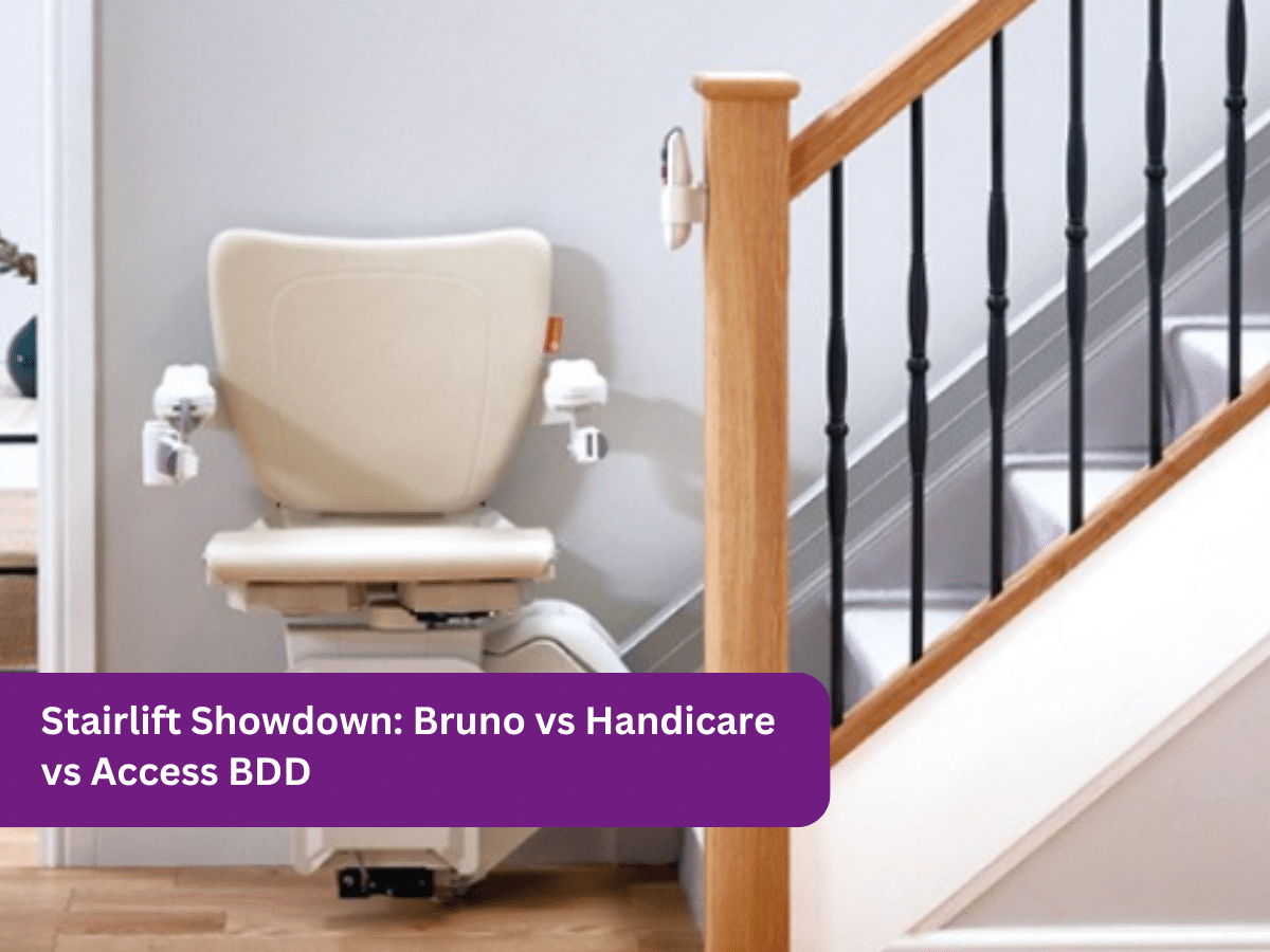 Stairlift Comparison - Bruno vs Handicare vs Access BDD